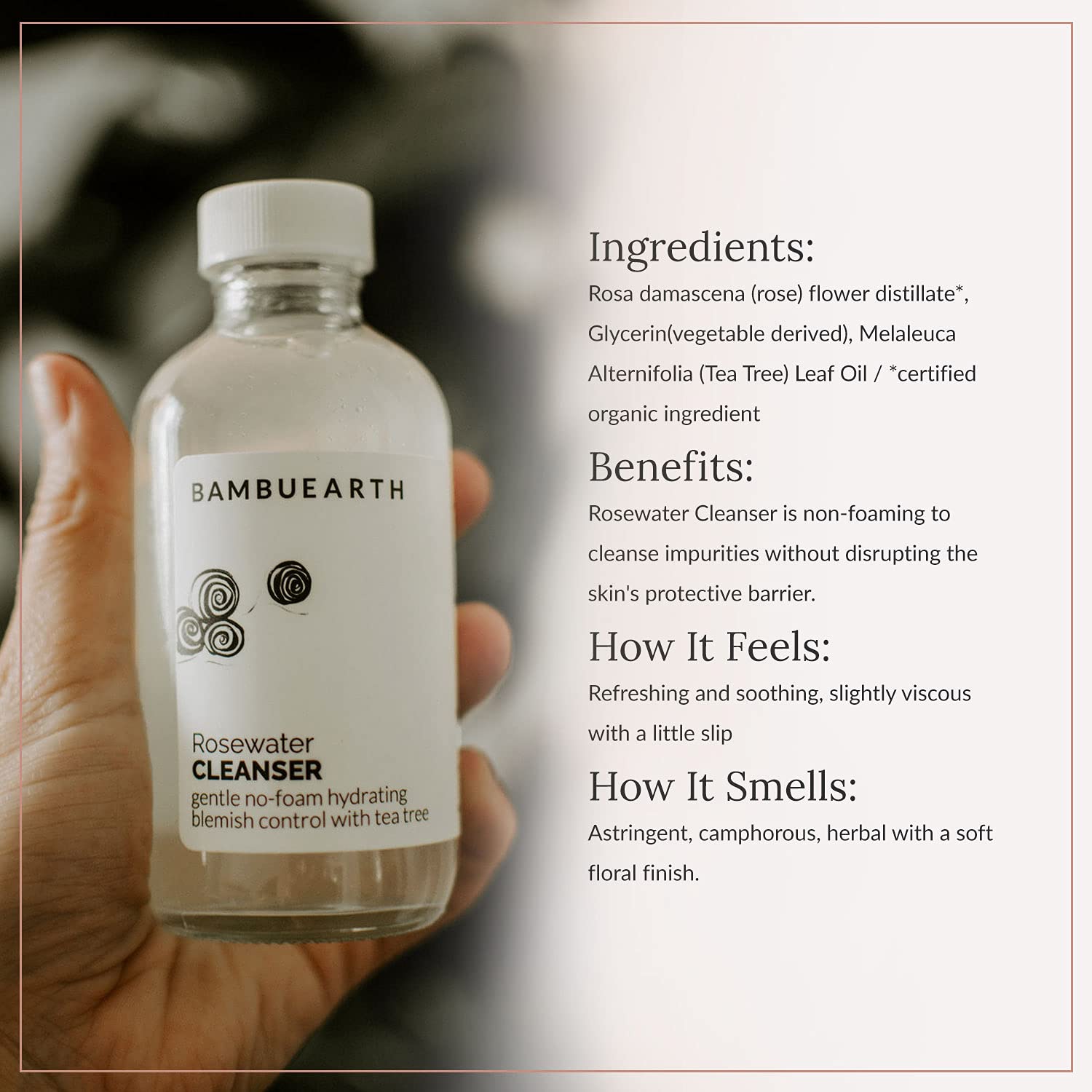 BambuEarth Rosewater Vegan Cleanser with Organic Ingredients - Helps Hydrate, Balance  Soothe - Non-Foaming Cleanser with Rosewater to Support Skins Barrier - Alcohol-Free Cleanser